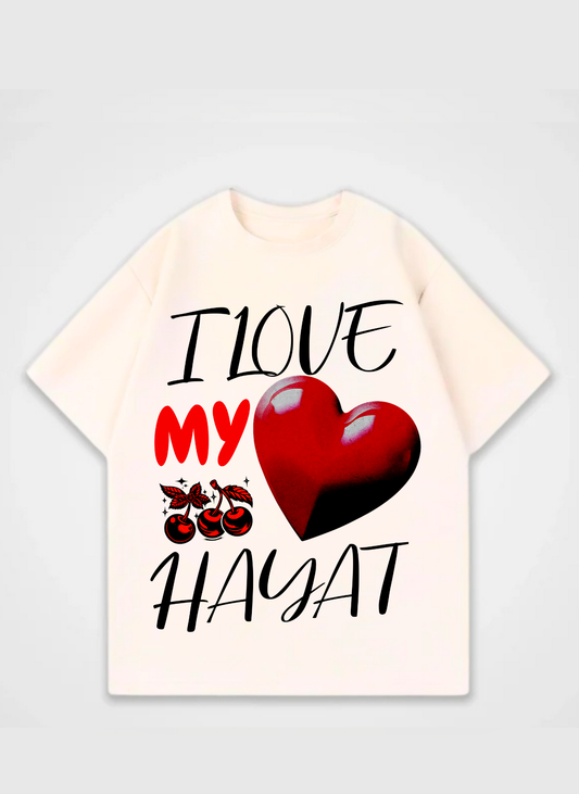I Love My Hayat