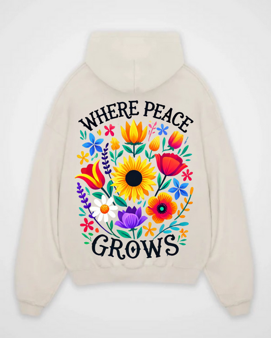 Where Peace Grows Backprint Hoodie