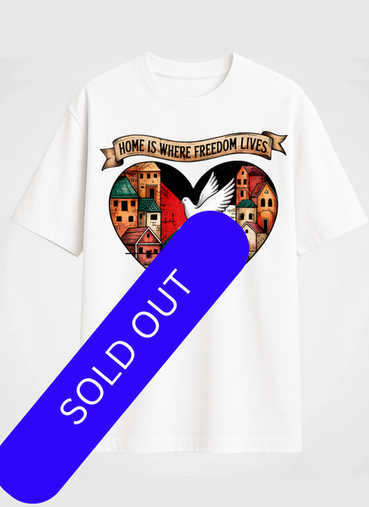 Home is where Freedom Lives