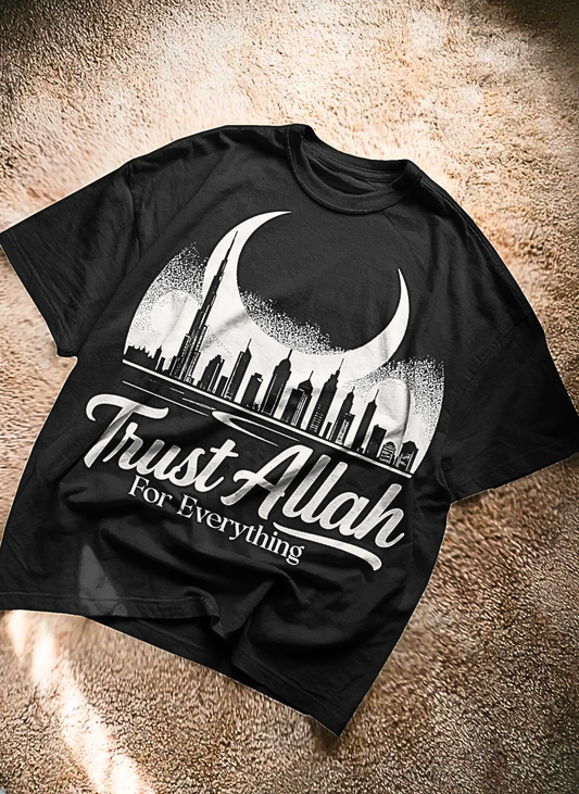 Trust Allah For Everything