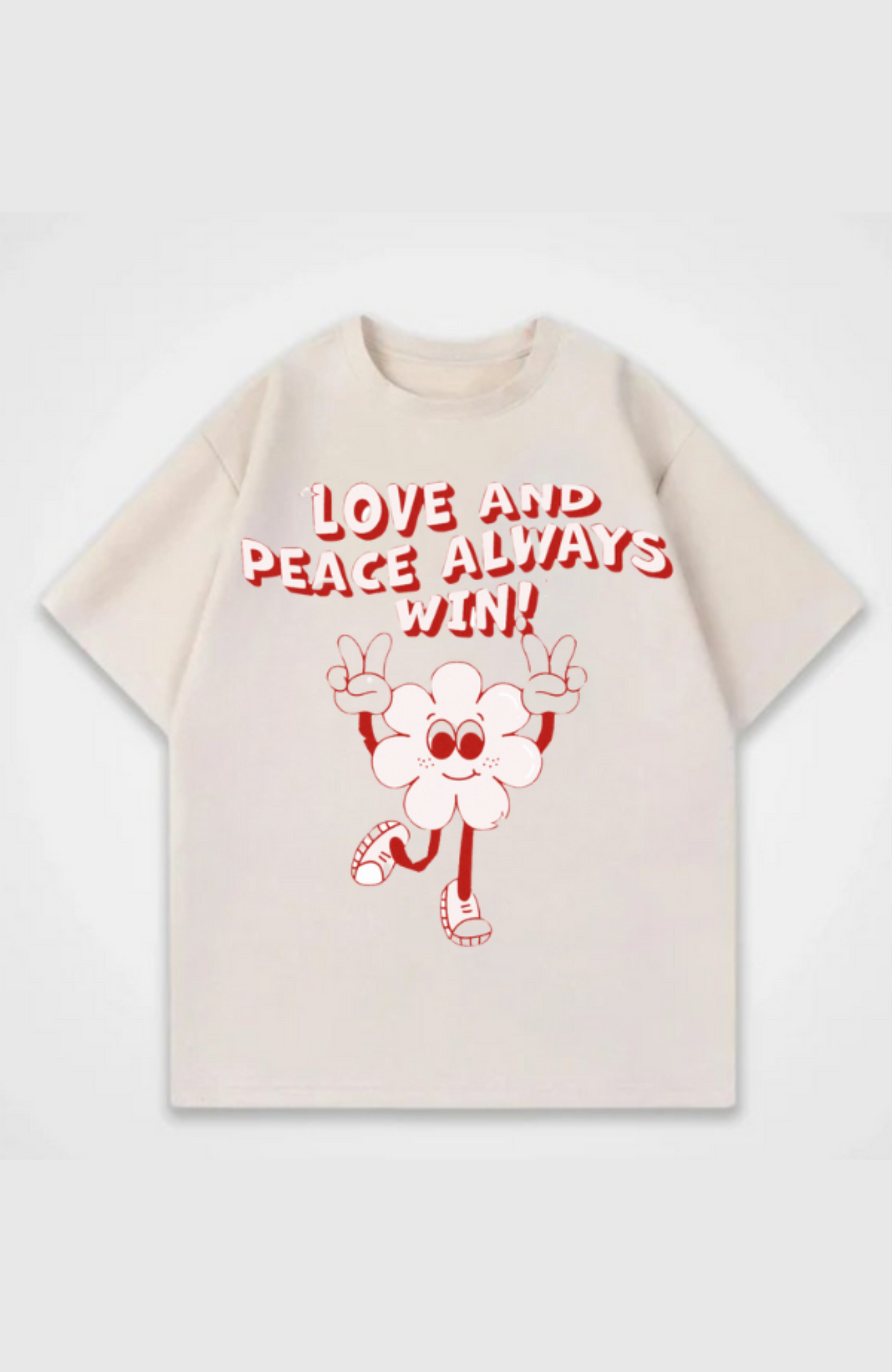 Love and Peace Always Win Oversized Front Print T-Shirt
